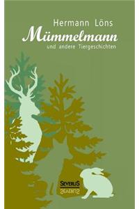 Mümmelmann und andere Tiergeschichten
