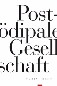 Post-odipale Gesellschaft