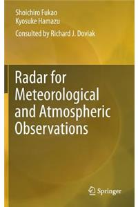 Radar for Meteorological and Atmospheric Observations