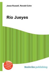Rio Jueyes