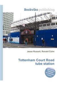 Tottenham Court Road Tube Station