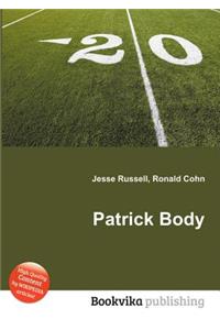 Patrick Body