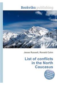 List of Conflicts in the North Caucasus