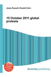 15 October 2011 Global Protests