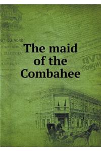 The Maid of the Combahee