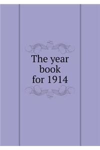 The Year Book for 1914