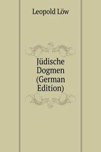 Judische Dogmen (German Edition)