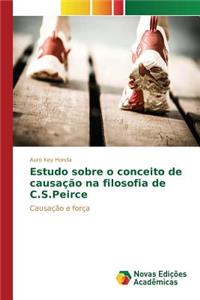 Estudo sobre o conceito de causação na filosofia de C.S.Peirce