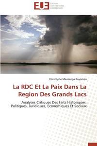 rdc et la paix dans la region des grands lacs