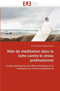 Rôle de Méditation Dans La Lutte Contre Le Stress Professionnel