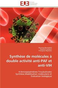Synthèse de Molécules À Double Activité Anti-Paf Et Anti-Vih