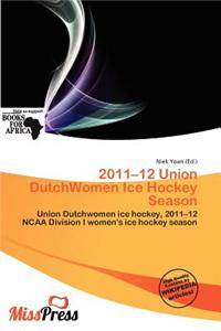 2011-12 Union Dutchwomen Ice Hockey Season