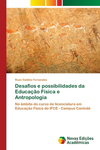 Desafios e possibilidades da Educação Física e Antropologia