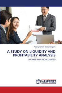 Study on Liquidity and Profitability Analysis