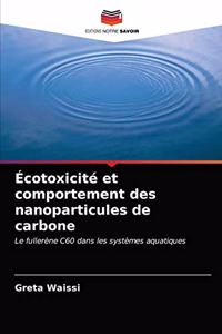 Écotoxicité et comportement des nanoparticules de carbone