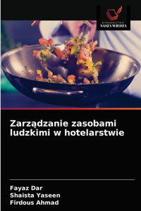 Zarządzanie zasobami ludzkimi w hotelarstwie