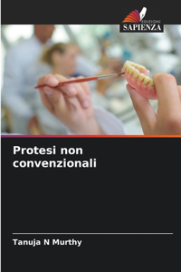 Protesi non convenzionali