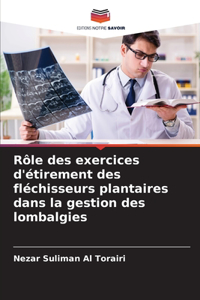 Rôle des exercices d'étirement des fléchisseurs plantaires dans la gestion des lombalgies
