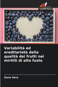 Variabilità ed ereditarietà della qualità dei frutti nei mirtilli di alto fusto
