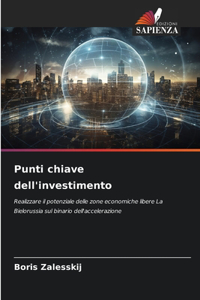 Punti chiave dell'investimento