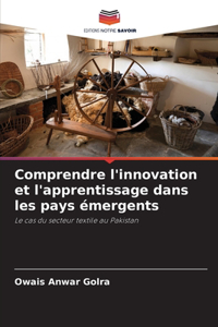 Comprendre l'innovation et l'apprentissage dans les pays émergents