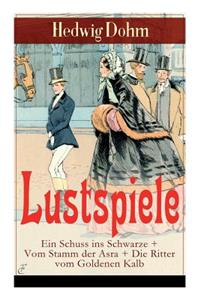 Lustspiele