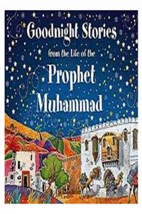 Goodnight Stories from the Life of the Prophet Muhammad