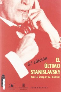 El Ultimo Stanislavsky (Spanish Edition)