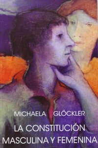 La constitucion masculina y femenina (Spanish Edition)