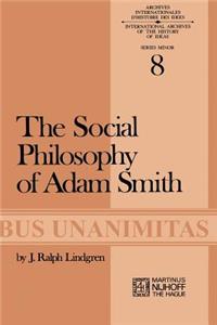 Social Philosophy of Adam Smith