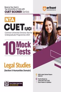 Arihant NTA CUET UG 10 Mock Test For Section 2 Humanities Domain Legal Studies Exam Book For CUET 2024
