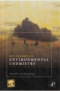 KEY CONCEPTS IN ENVIRONMENTAL CHEMISTRY
