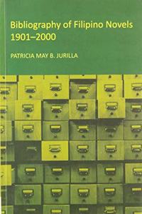 Bibliography of Filipino Novels, 1901-2000