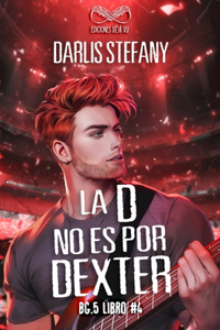 D No Es Por Dexter