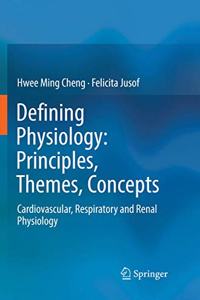 Defining Physiology: Principles, Themes, Concepts