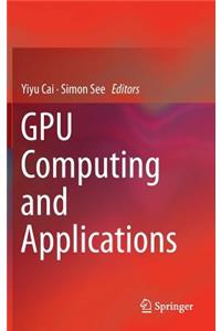 Gpu Computing and Applications