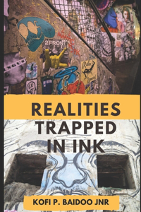 Realities Trapped in Ink