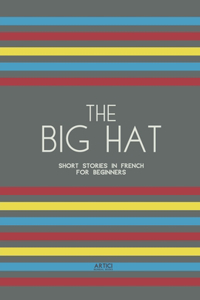 The Big Hat