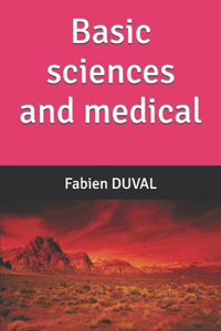 Basic sciences and medical