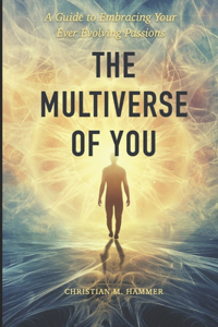 The Multiverse of You