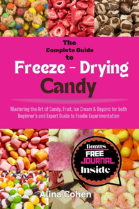 The Complete Guide to Freeze-dried Candy