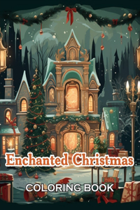Enchanted Christmas Coloring Book