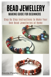 Bead Jewellery Making Guide for Beginners