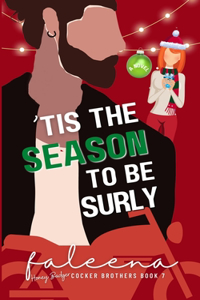 Tis The Season To Be Surly