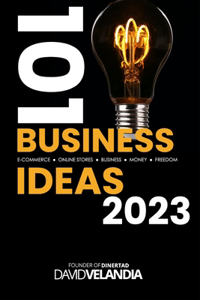 101 Business Ideas 2023