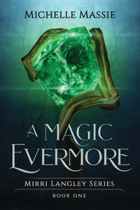 A Magic Evermore