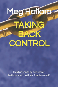 Taking Back Control: A Tracy Wright Novel - Book 1