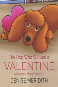 Dog Who Wanted a Valentine