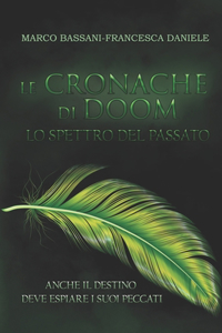 Le Cronache di Doom. Lo Spettro del Passato