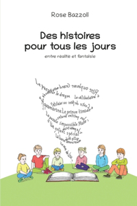 Des histoires pour tous les jours